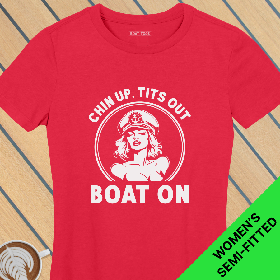 Chin up boat on - Womens T-shirt