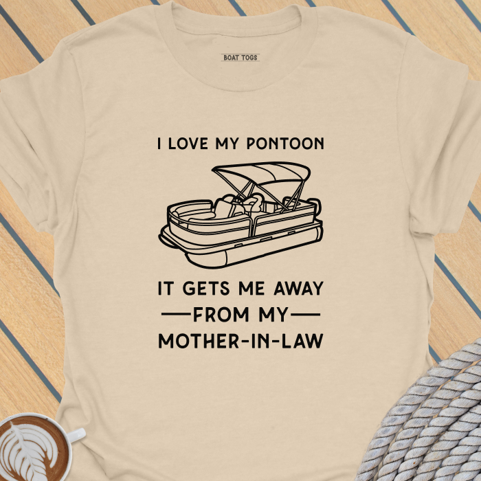 Pontoon gets me away from mother-in-law T-shirt