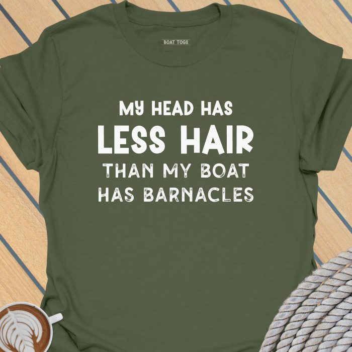 Less hair than barnacles T-shirt