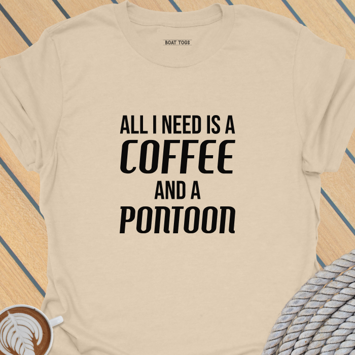 Need coffee and pontoon T-shirt