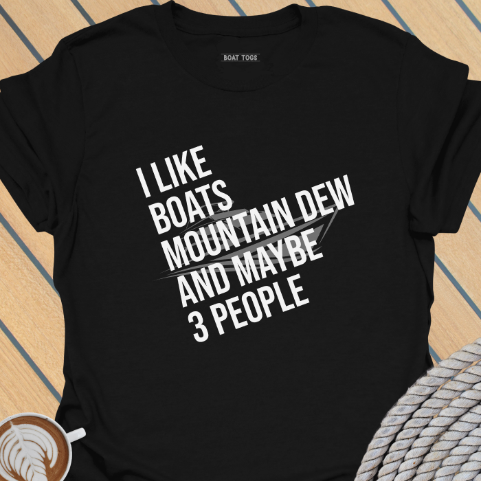 Like boats Mountain Dew 3 people T-shirt