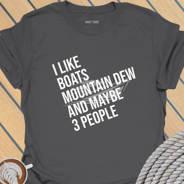 Like boats Mountain Dew 3 people T-shirt