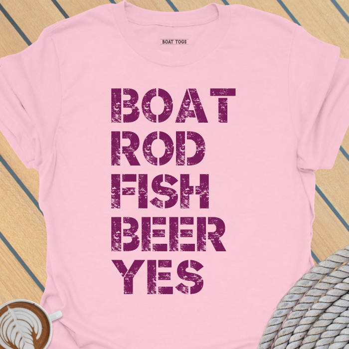Boat rod fish beer yes T-shirt