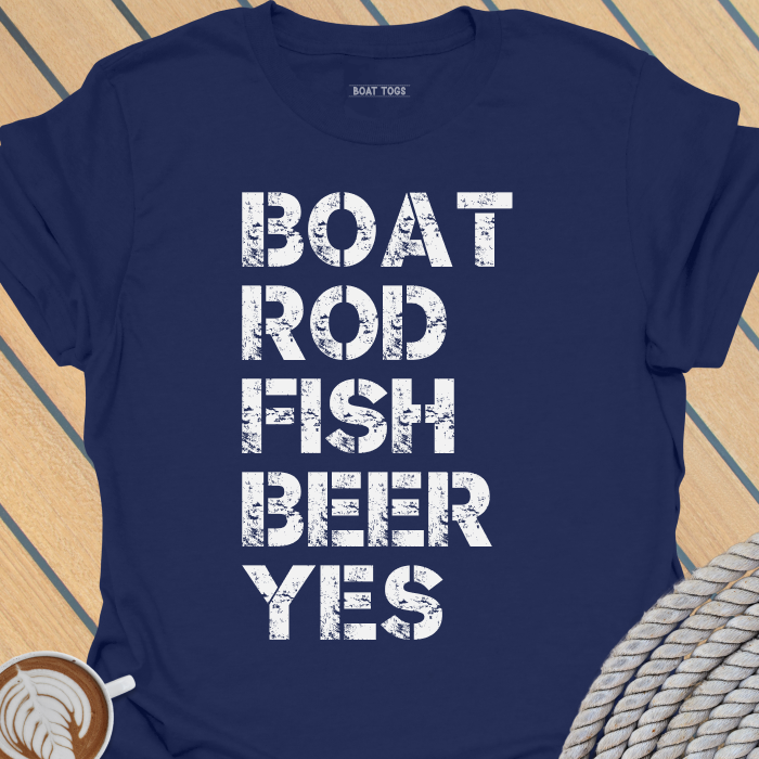 Boat rod fish beer yes T-shirt