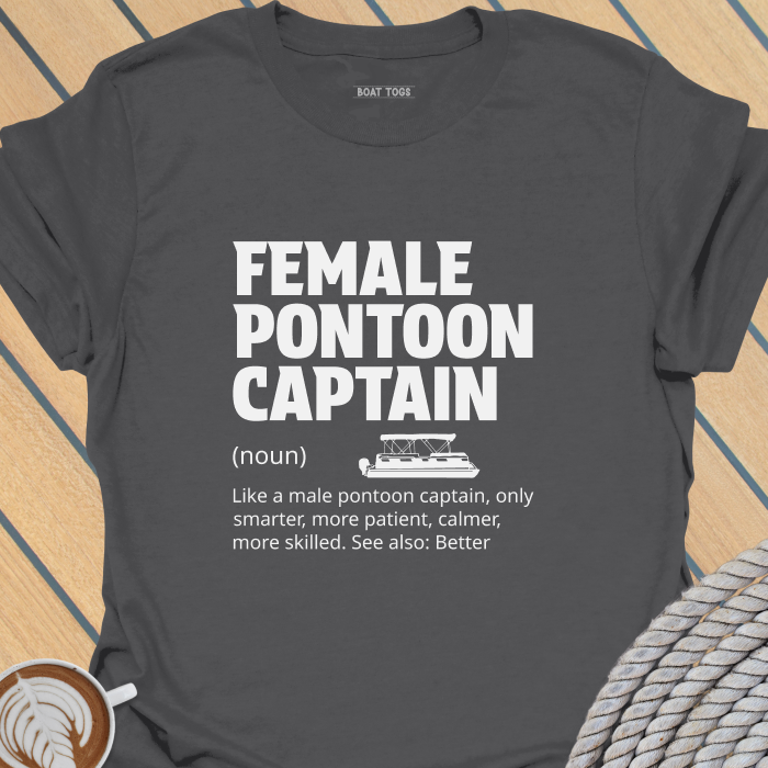 Female pontoon captain T-shirt