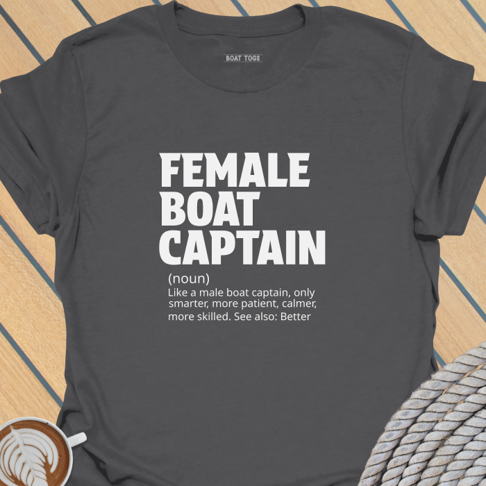 Female boat captain T-shirt