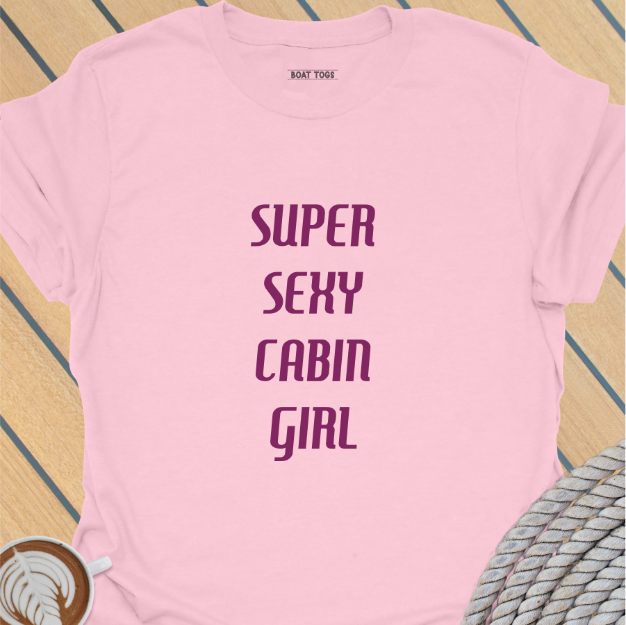 Super sexy cabin girl T-shirt