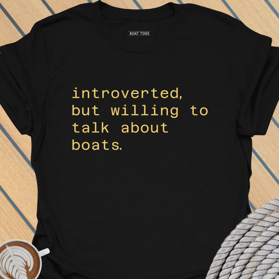 Introverted about boats T-shirt