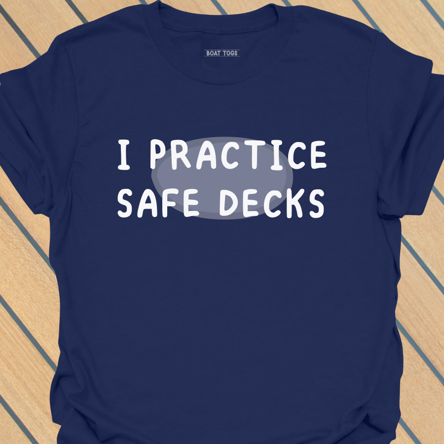 Practice safe decks T-shirt