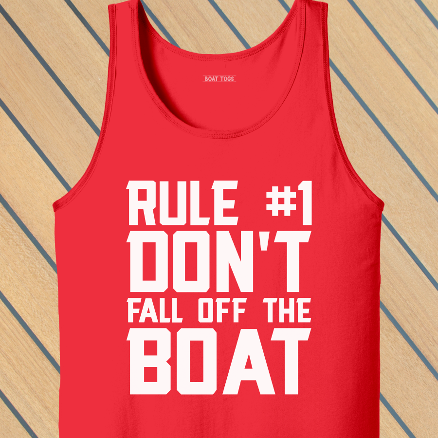 Rule No 1 boat Tank (Front print)