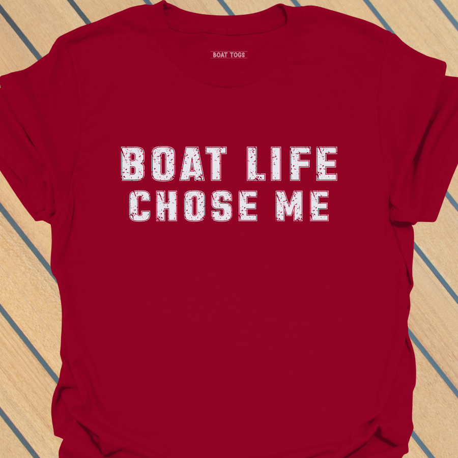 Boat life chose me T-shirt