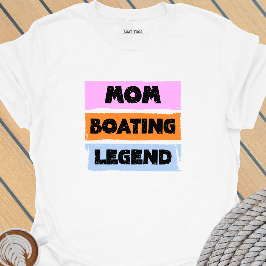 Mom boating legend T-shirt