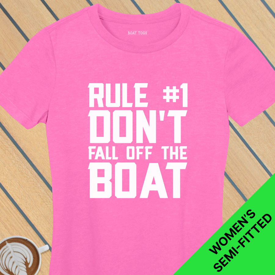 Rule 1 - fall boat - Womens T-shirt