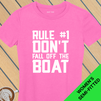 Rule 1 - fall boat - Womens T-shirt