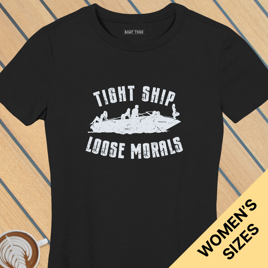 Tight ship - Womens T-shirt