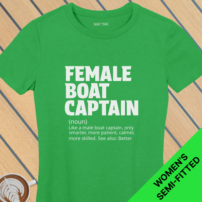 Female boat capt defn - Womens T-shirt