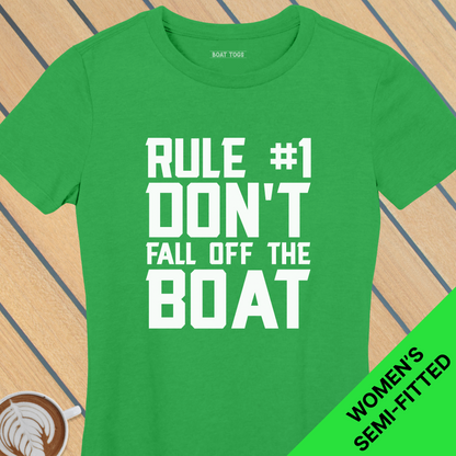 Rule 1 - fall boat - Womens T-shirt