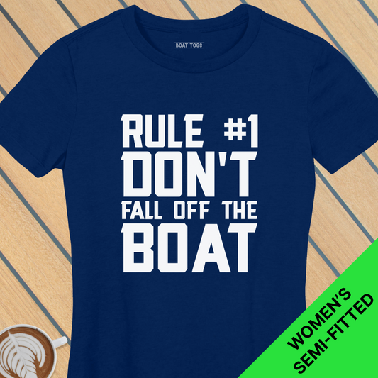 Rule 1 - fall boat - Womens T-shirt