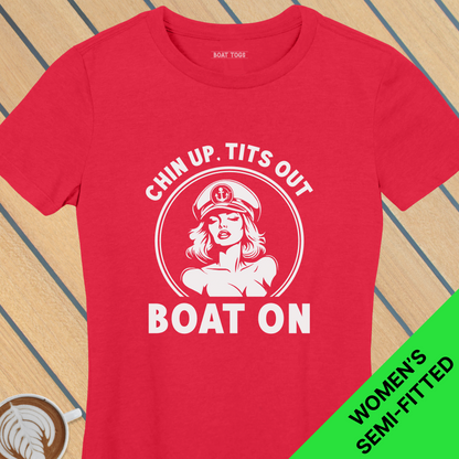 Chin up boat on - Womens T-shirt