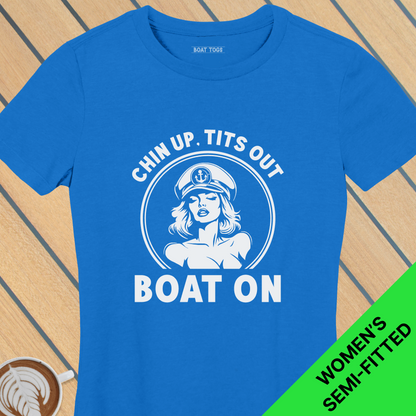 Chin up boat on - Womens T-shirt