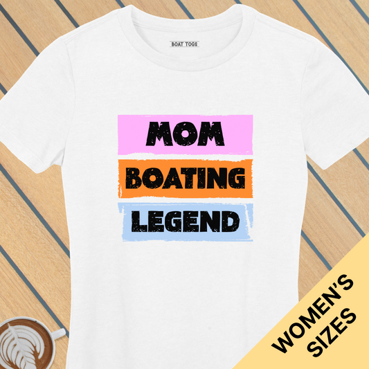 Mom boat legend - Womens T-shirt