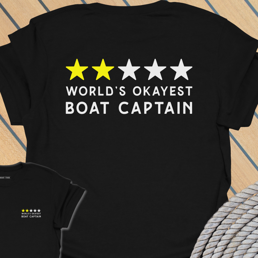 World's okayest boat captain T-shirt (BACK PRINT)