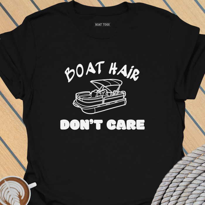Boat hair don't care - pontoon T-shirt