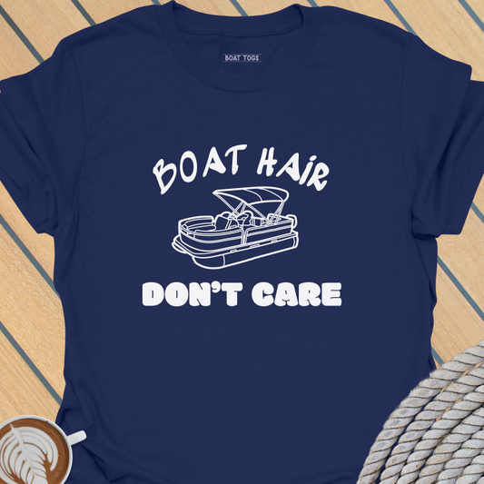 Boat hair don't care - pontoon T-shirt