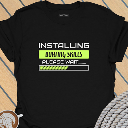 Installing boating skills T-shirt