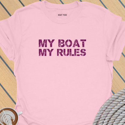 My boat my rules T-shirt