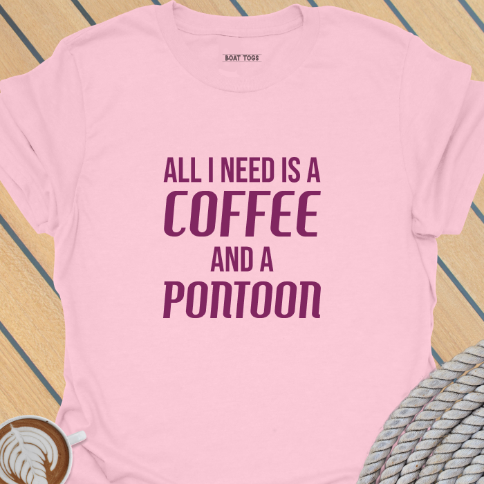 Need coffee and pontoon T-shirt