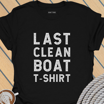 Last clean boat T-shirt