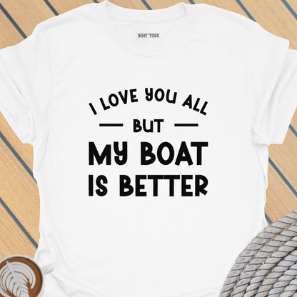 Love you all T-shirt
