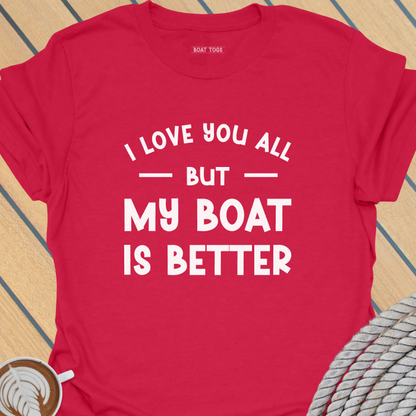 Love you all T-shirt