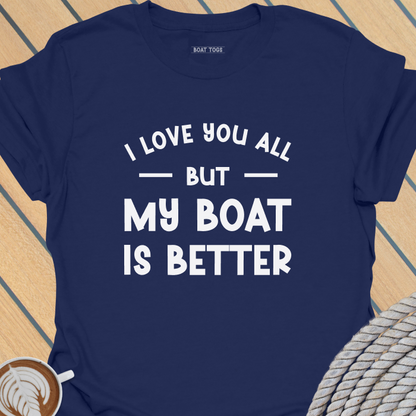 Love you all T-shirt