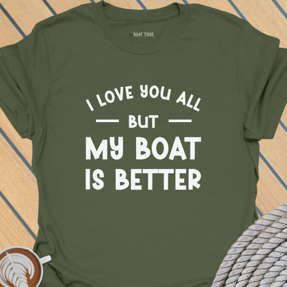 Love you all T-shirt