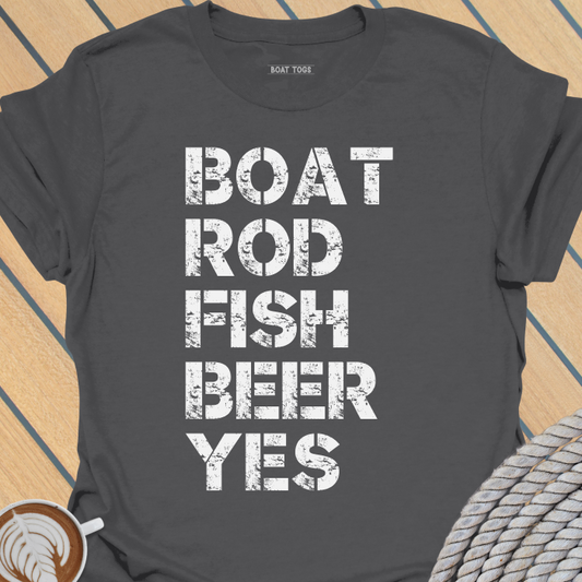 Boat rod fish beer yes T-shirt