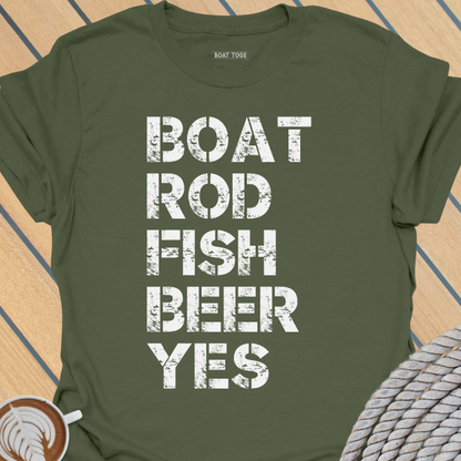 Boat rod fish beer yes T-shirt