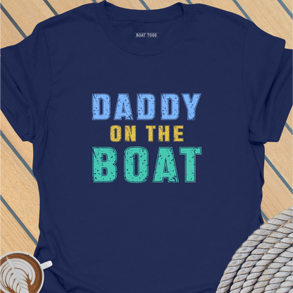Daddy on boat T-shirt