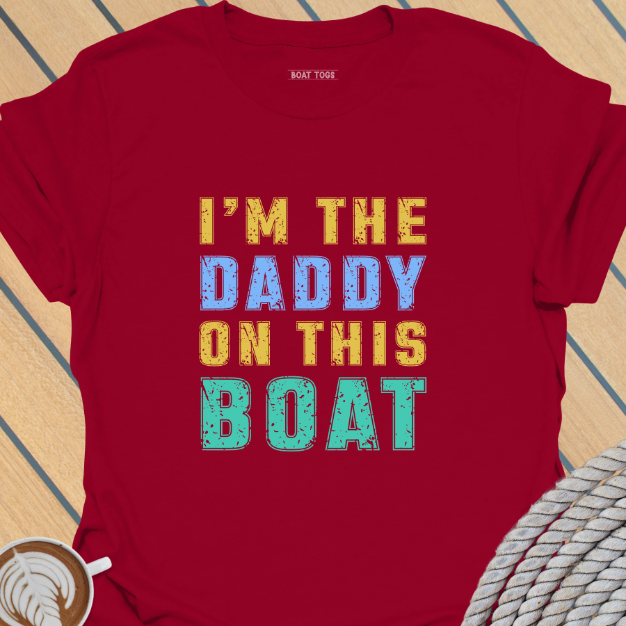 I'm the daddy T-shirt