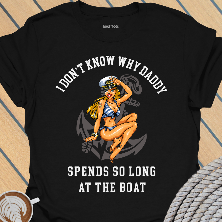 Why daddy so long T-shirt