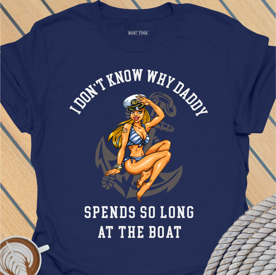 Why daddy so long T-shirt