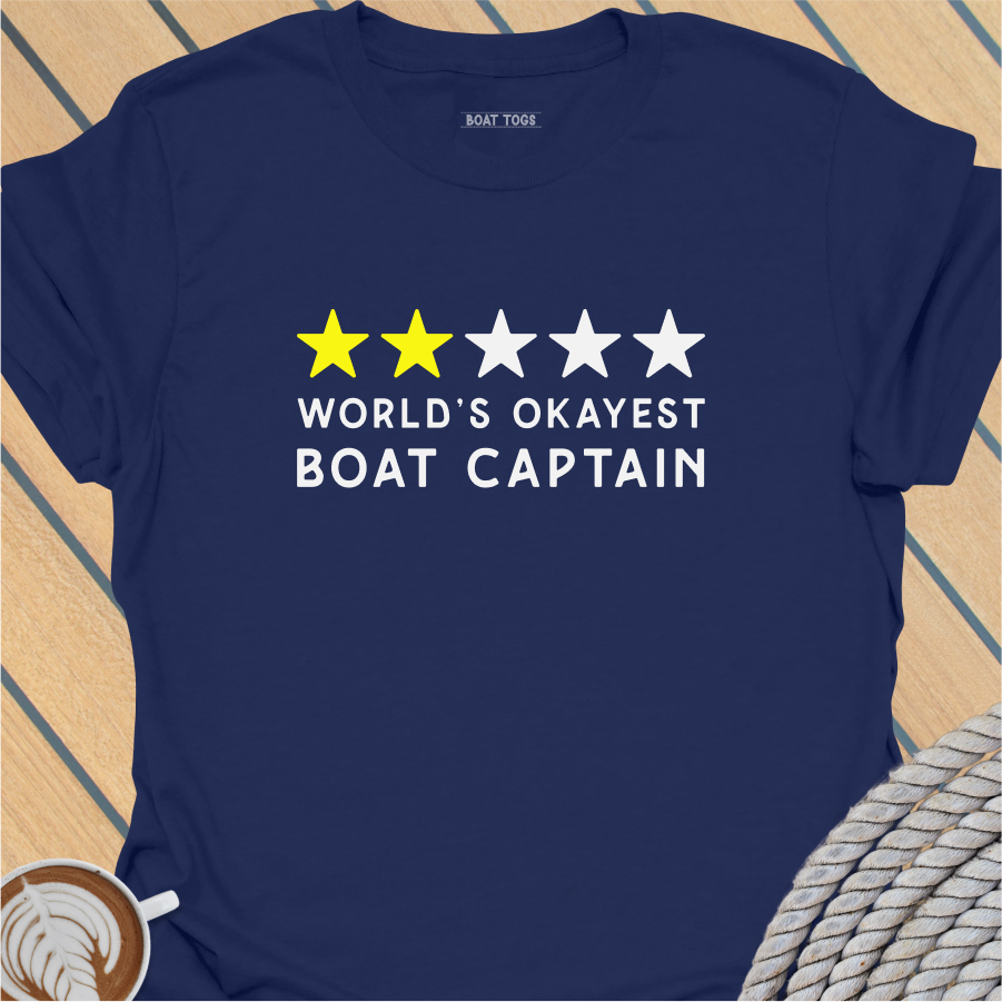 World's okayest boat captain - t-shirt