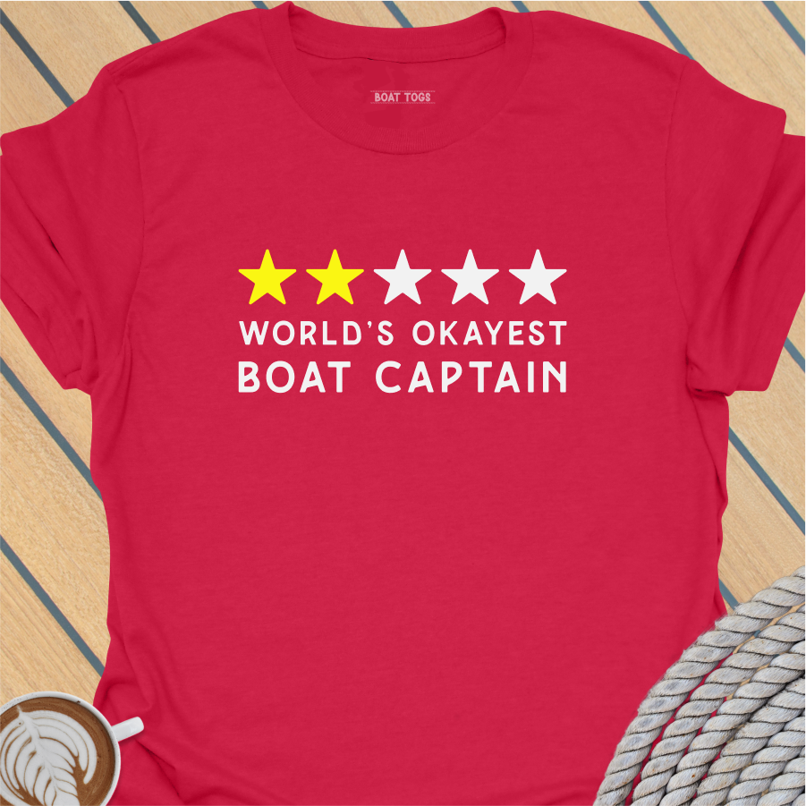 World's okayest boat captain - t-shirt