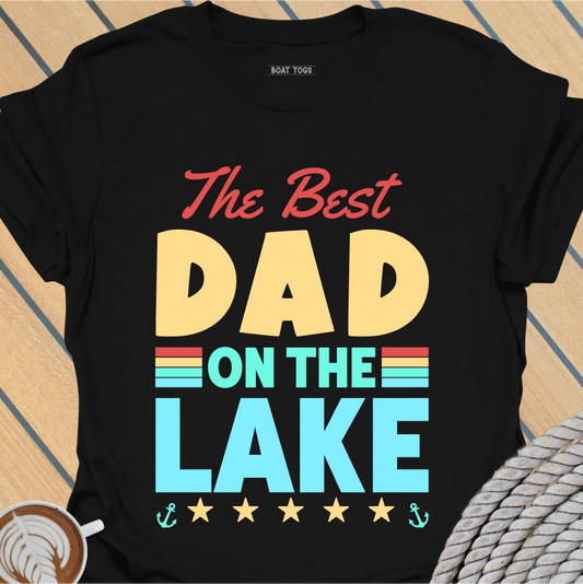 Best dad on the lake T-shirt