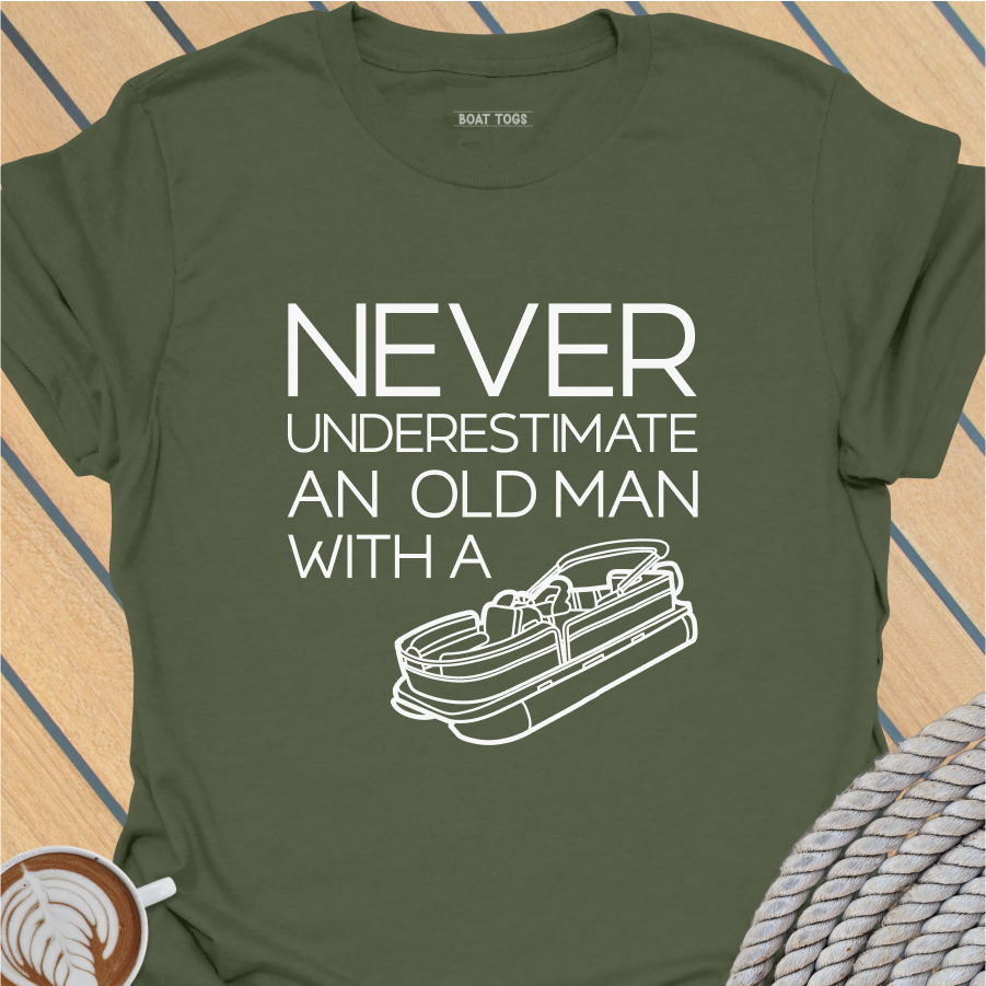 Never underestimate - pontoon T-shirt