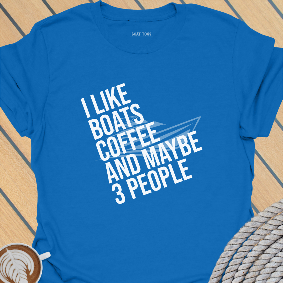 Like boats coffee 3 people T-shirt