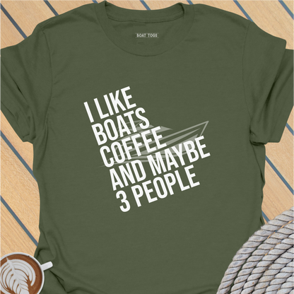 Like boats coffee 3 people T-shirt
