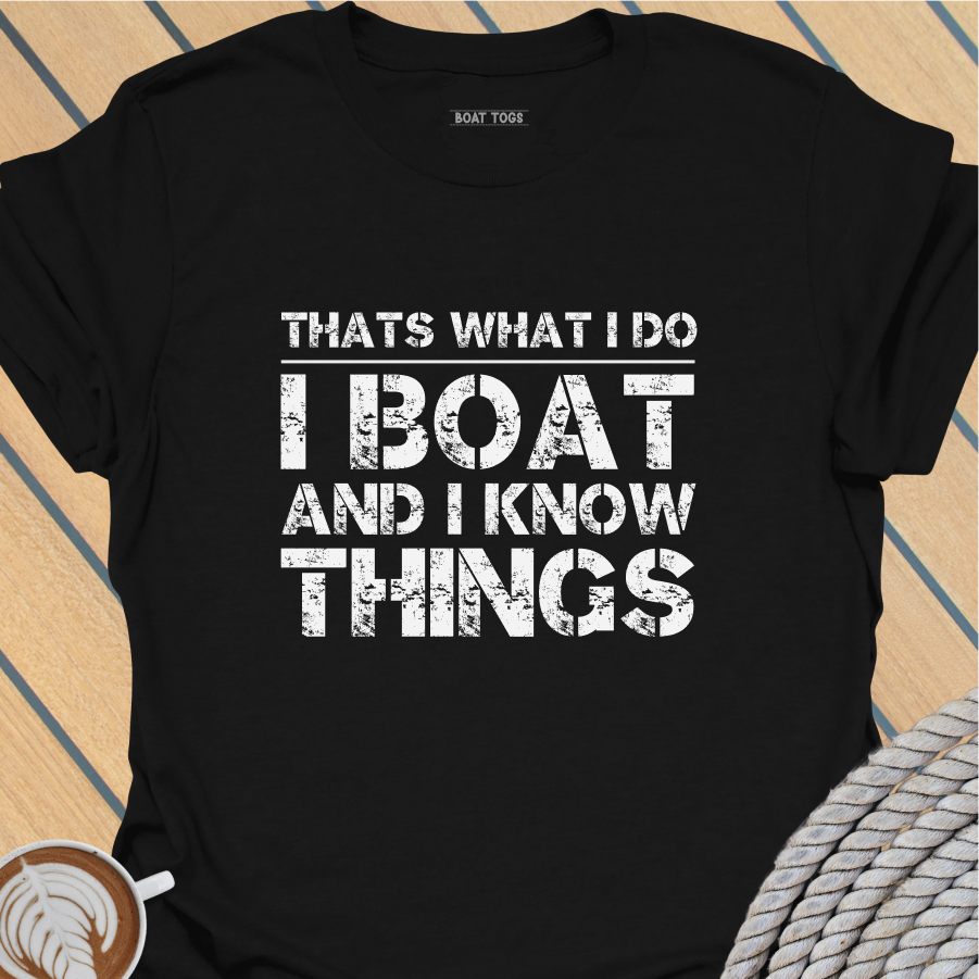 Thats what I do T-shirt