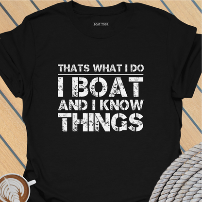 Thats what I do T-shirt